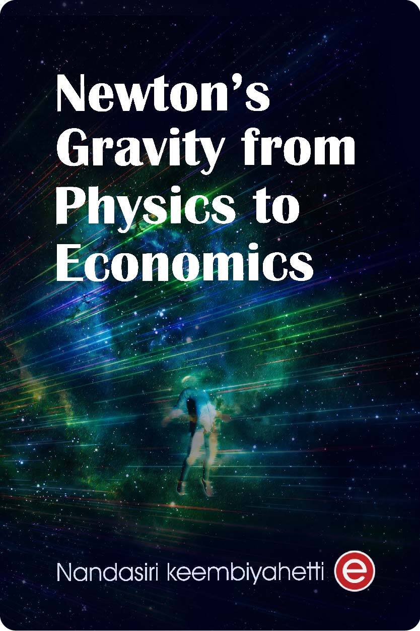Newton’s Gravity from Physics to Economics