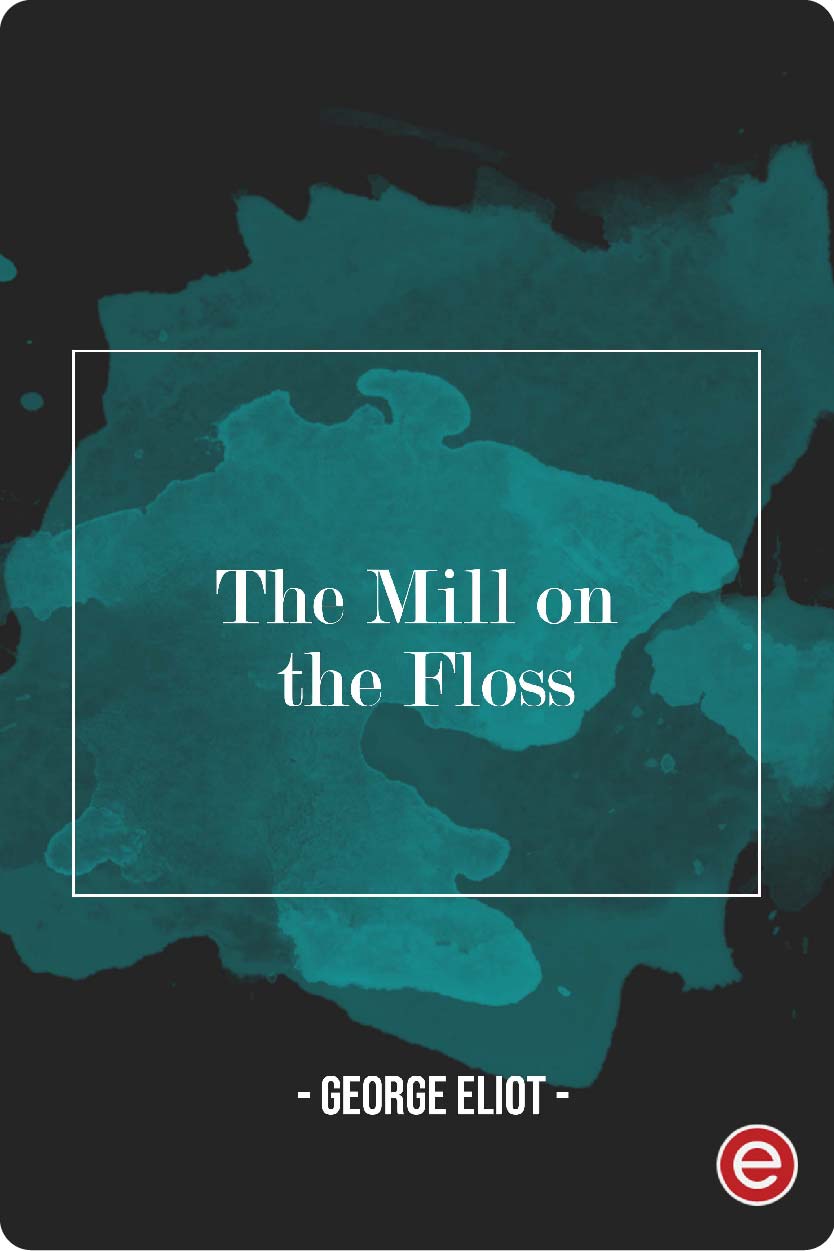 The Mill on the Floss