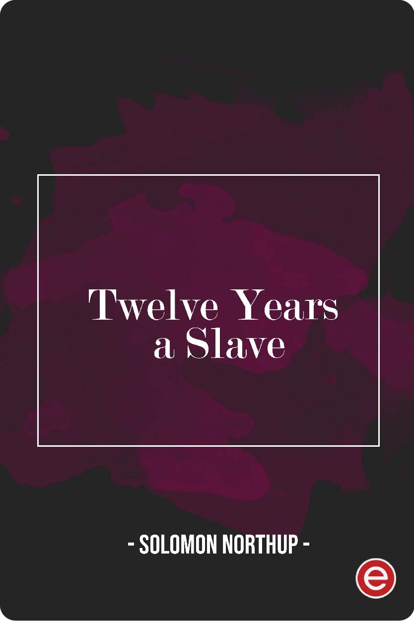 Twelve Years a Slave