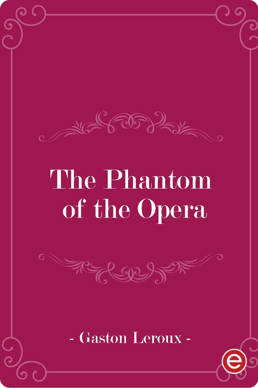 The Phantom of the Opera