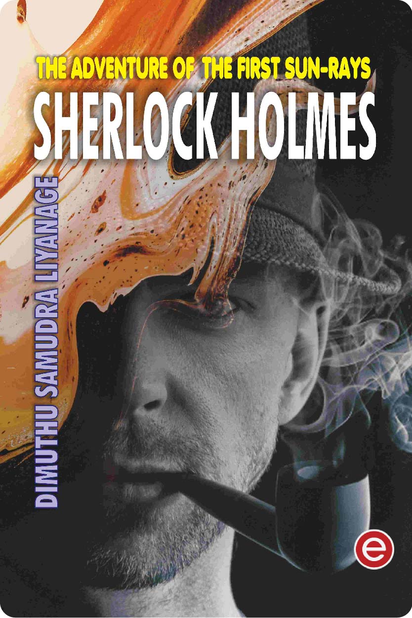  The Sherlock Holmes Adventure of the First Sun Rays 
