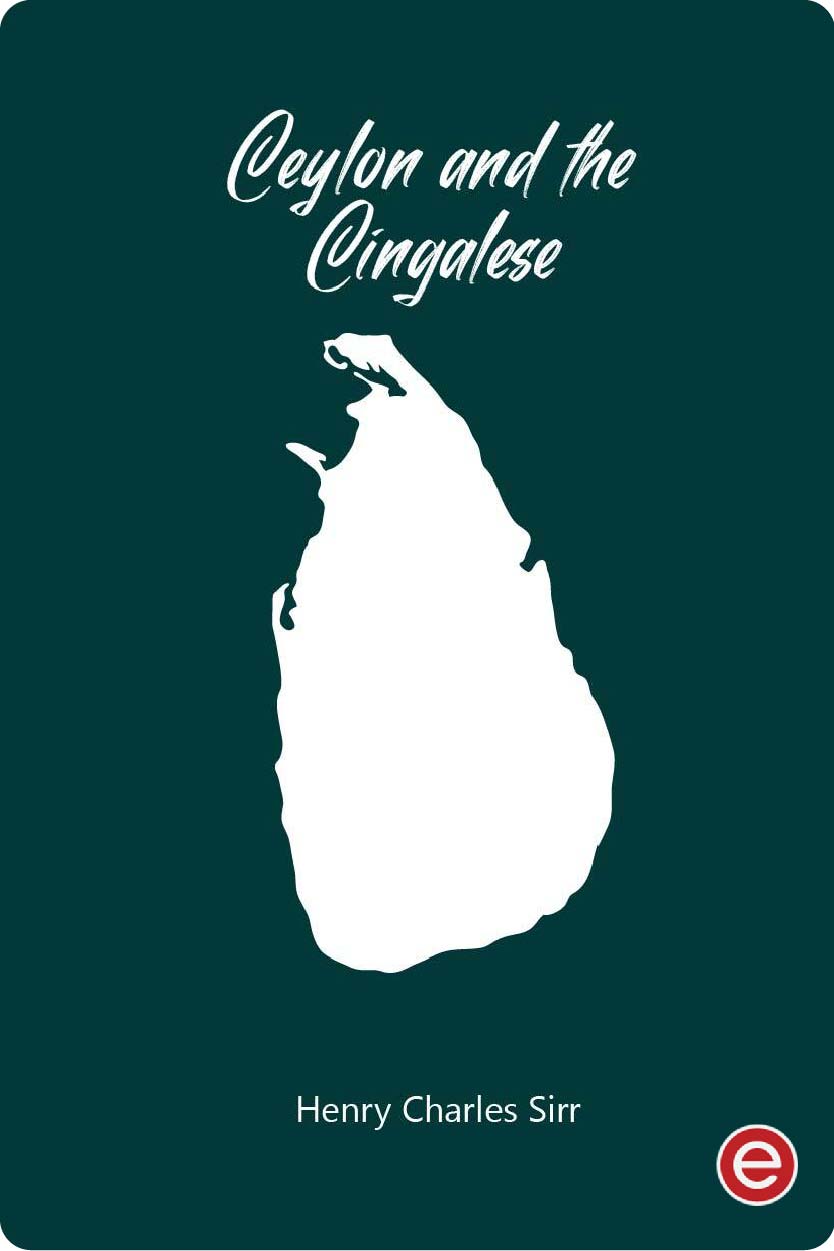 Ceylon and the Cingalese