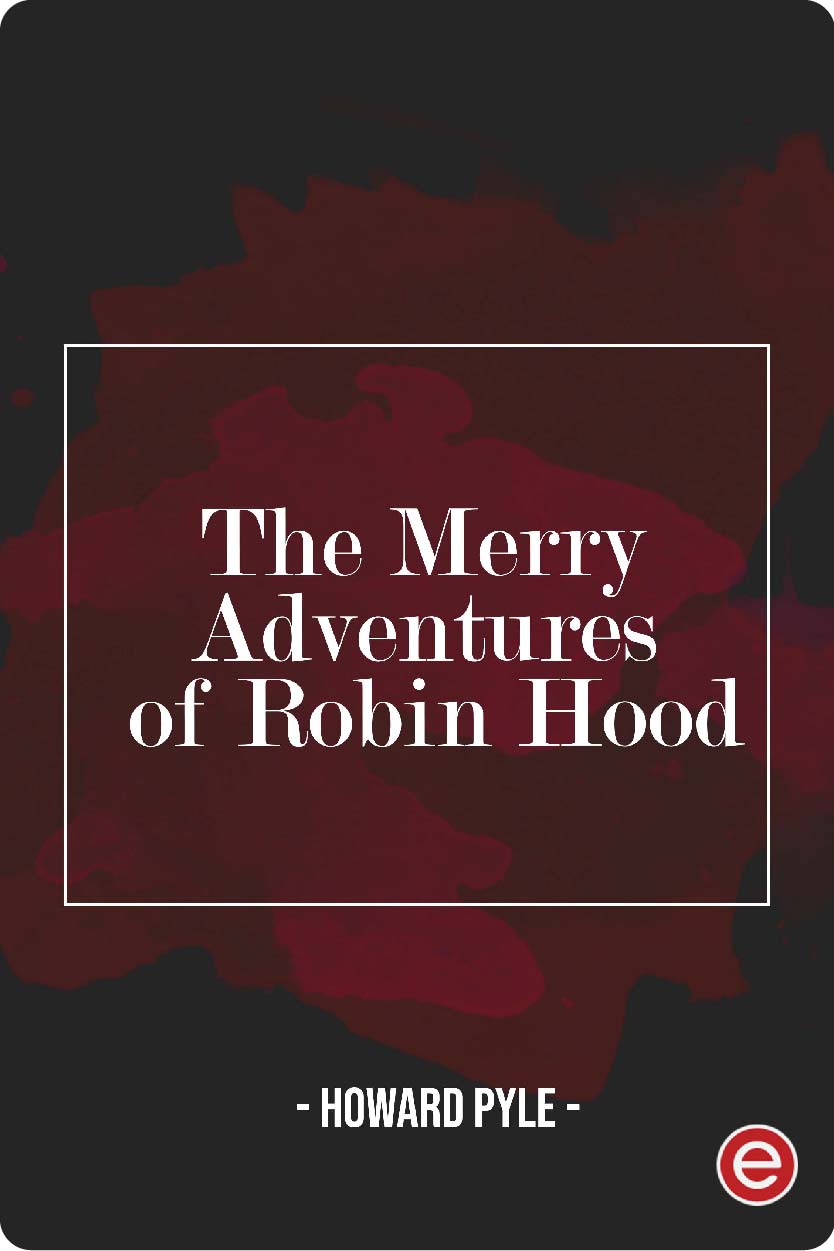 The Merry Adventures of Robin Hood