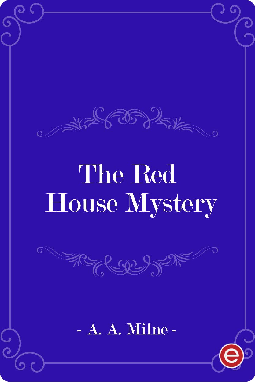 The Red House Mystery