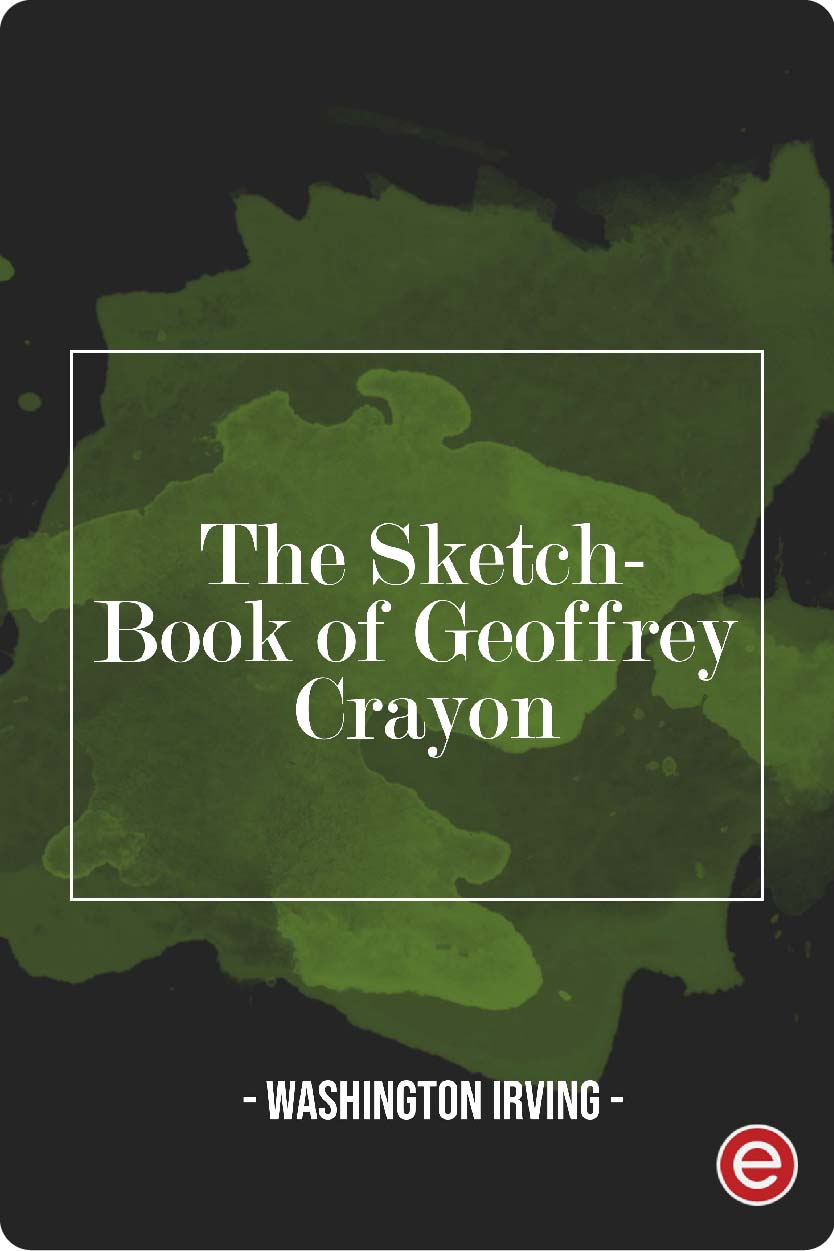 The Sketch-Book of Geoffrey Crayon