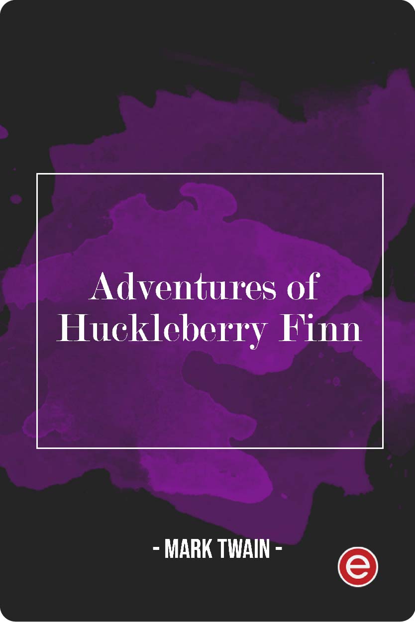 Adventures of Huckleberry Finn